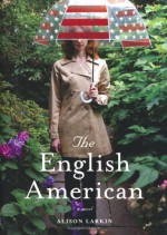 The English American - Alison Larkin