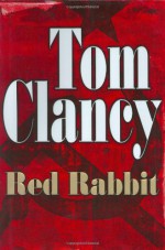 Red Rabbit - Tom Clancy