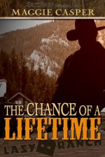 Chance of a Lifetime - Maggie Casper