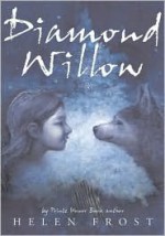 Diamond Willow - Helen Frost