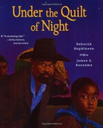 Under the Quilt of Night - James E. Ransome, Deborah Hopkinson