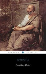 Complete Works Of Aristotle (ShandonPress) - Aristotle, Shandonpress