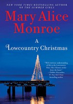 A Lowcountry Christmas (Lowcountry Summer) - Mary Alice Monroe