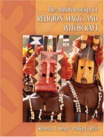 Anthropology of Religion, Magic, and Witchcraft - Rebecca L. Stein Frankle, Philip L. Stein, Rebecca L. Stein Frankle