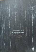 Granica lasu - Małgorzata Lebda