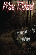 Harm's Way - Marc Richard