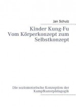 Kinder Kung-Fu - Jan Schulz