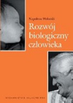 Rozwój biologiczny człowieka - Napoleon Wolański