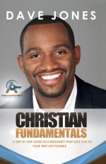 Christian Fundamentals - Dave Jones