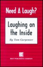 Laughing on the inside - Tom Carpenter