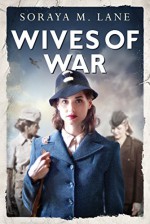 Wives of War - Soraya M. Lane