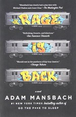 Rage Is Back: A Novel - Adam Mansbach