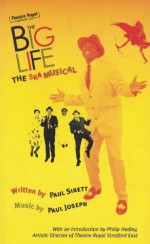 The Big Life - Paul Sirett