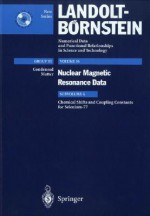 Chemical Shifts And Coupling Constants For Selenium 77 (Landolt B÷rnstein: Numerical Data And Functional Relationships In Science And Technology) - H. Duddeck, Manfred Dieter Lechner, Radha R. Gupta