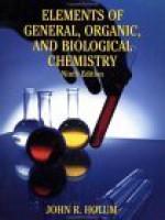 Elements Of General, Organic, And Biological Chemistry - John R. Holum