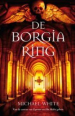 De Borgia-ring - Michael White, Parma van Loon