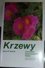 Krzewy - Bruno P. Kremer