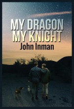 My Dragon, My Knight - John Inman