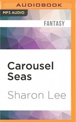 Carousel Seas (Archer's Beach) - Sharon Lee, Elisabeth Rodgers