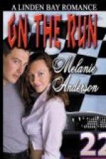 On The Run - Melanie Anderson