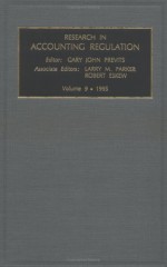 Research In Accounting Regulation, Volume 9: 1995 - Gary John Previts