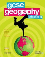 Gcse Geography For Edexcel B: Students' Book - Bob Digby, Dave Holmes, Sue Warn, Cameron Dunn