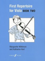 First Repertoire for Viola, Book 2 - Marguerite Wilkinson, Katharine Hart