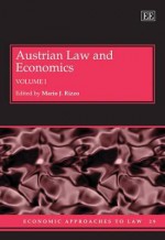 Austrian Law and Economics: Volume I - Mario J. Rizzo