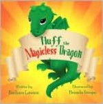 Huff the Magicless Dragon - Barbara Lawson, Brenda Swope