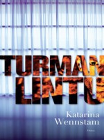 Turman lintu - Katarina Wennstam