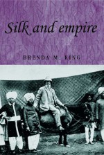 Silk and Empire - Brenda King