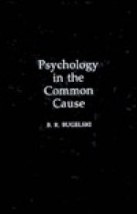 Psychology in the Common Cause - B.R. Bugelski