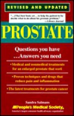 Prostate: Questions You Have ...Answers You Need - Sandra Salmans