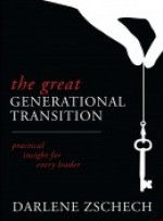 The Great Generational Transition: Practical Insight for Every Leader - Darlene Zschech