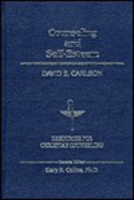 Counseling and Self-Esteem - David E. Carlson