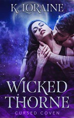 Wicked Thorne - Kim Loraine, Midnight Coven