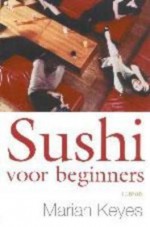 Sushi voor beginners - Marian Keyes, Harry Naus