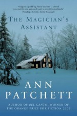 The Magician's Assistant - Ann Patchett