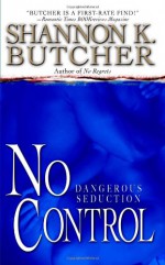 No Control - Shannon K. Butcher