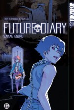 Future Diary, Vol. 6 - Sakae Esuno