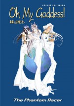 Oh My Goddess!, Volume 18: The Phantom Racer - Kosuke Fujishima