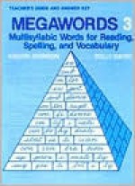 Megawords 3: Teacher's Guide and Answer Key - Kristin Johnson, Polly Bayrd