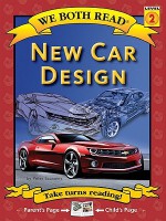 New Car Design (We Both Read - Level 2 (Quality)) - Peter Economy