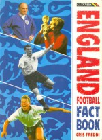 The England Football Fact Book - Cris Freddi