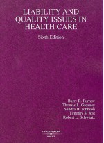 Liability and Quality Issues in Health Care (American Casebooks) - Barry R. Furrow, Sandra H. Johnson, Thomas L. Greaney