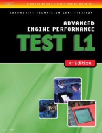 ASE Test Preparation- L1 Advanced Engine Performance (Delmar Learning's Ase Test Prep Series) - Thomson Delmar Learning Inc.