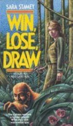 Win Lose Draw - Sara Stamey