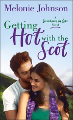 Getting Hot with the Scot - Melonie Johnson