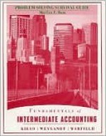 Fundamentals of Intermediate Accounting, Problem Solving Survival Guide - Donald E. Kieso, Jerry J. Weygandt, Terry D. Warfield