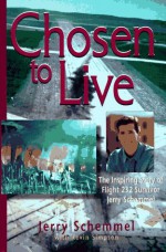 Chosen to Live - Jerry Schemmel, Kevin Simpson